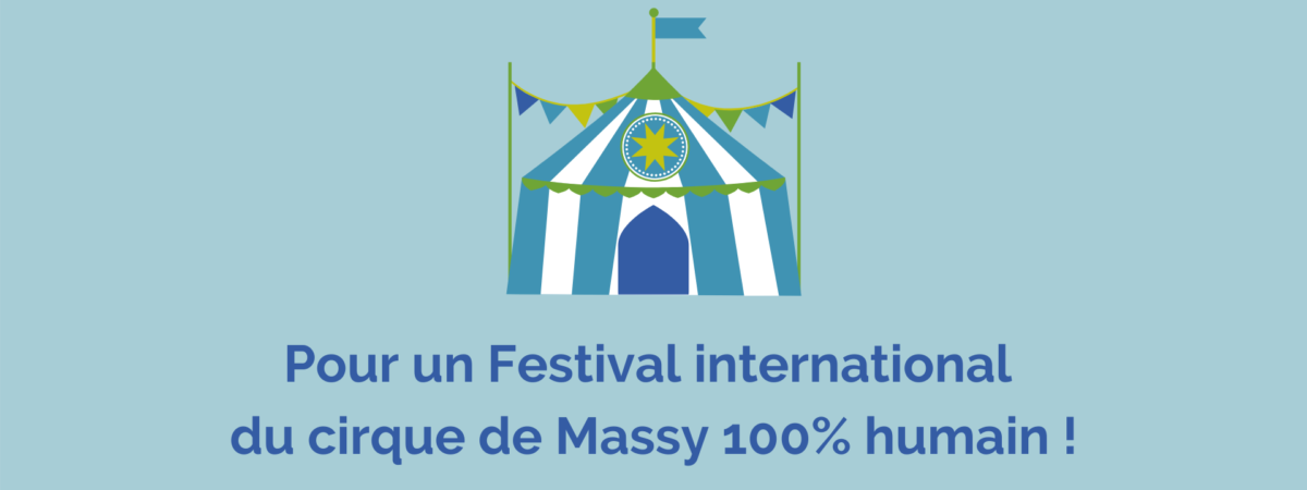 Pour un festival international du cirque de Massy 100% humain