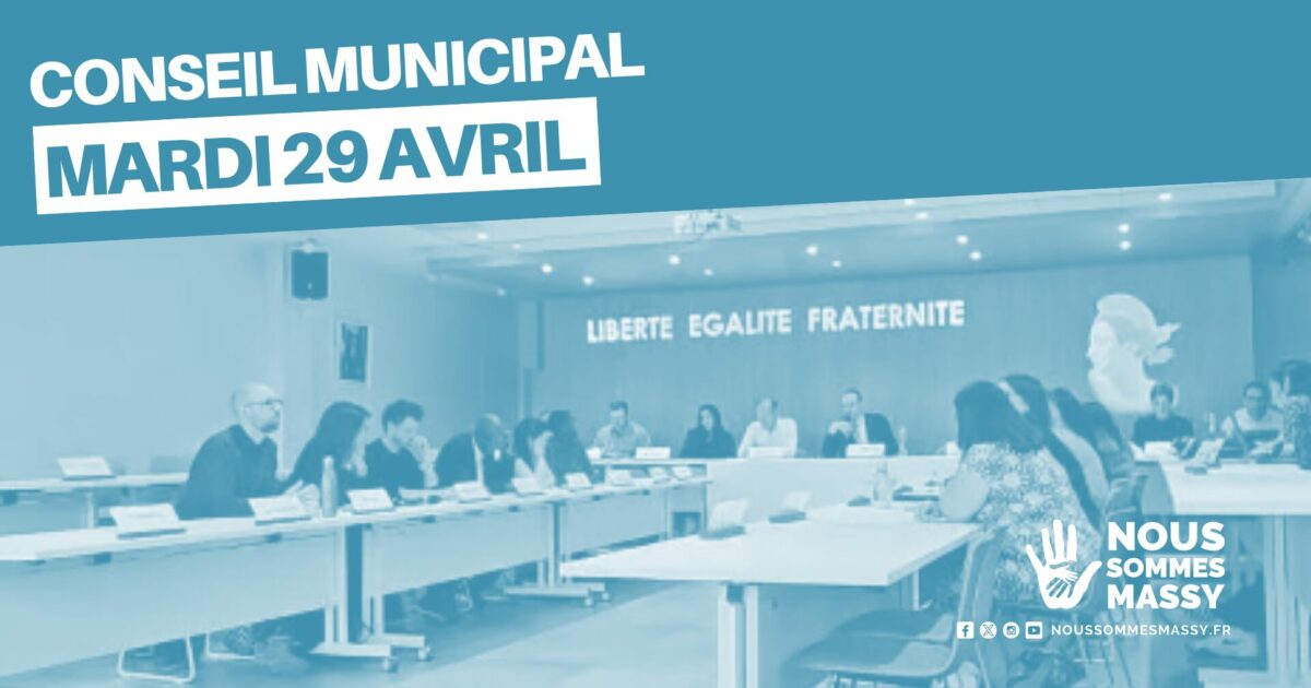 Conseil municipal du 29 avril 2025 – Ordre du jour