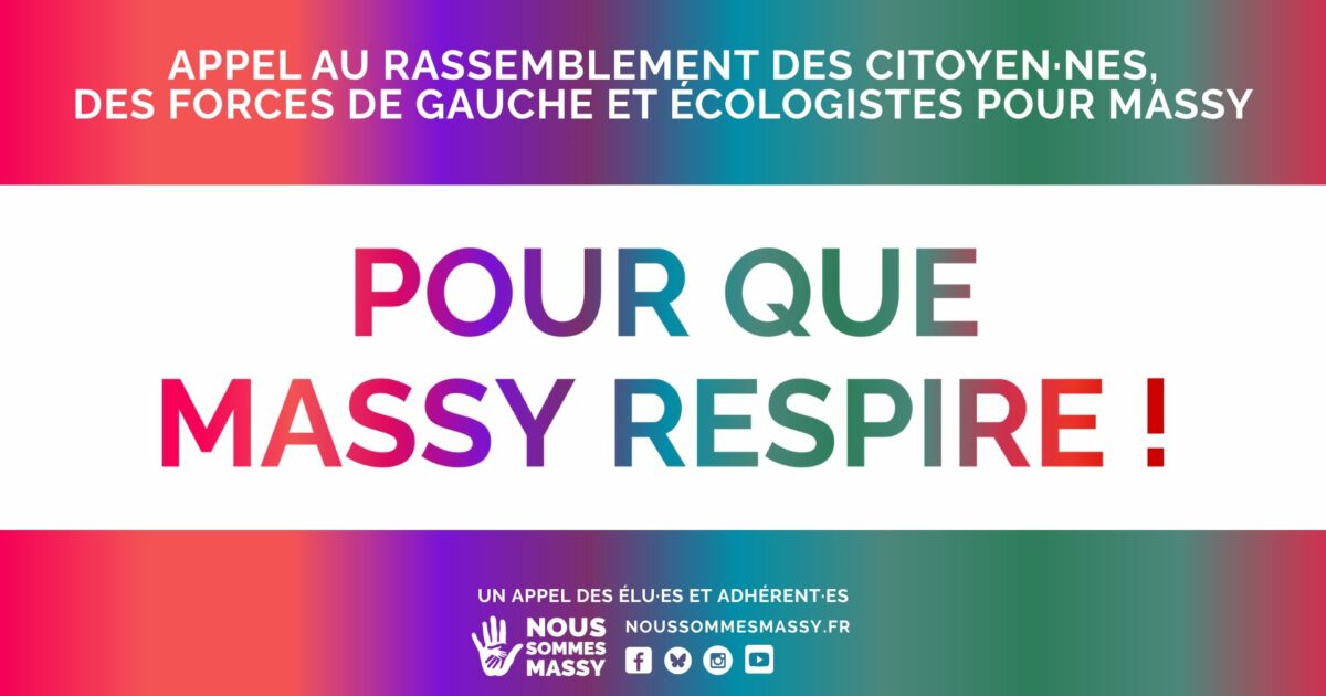 Pour que Massy respire ! – Appel au rassemblement des citoyen·es, des forces de Gauche et Écologistes pour Massy