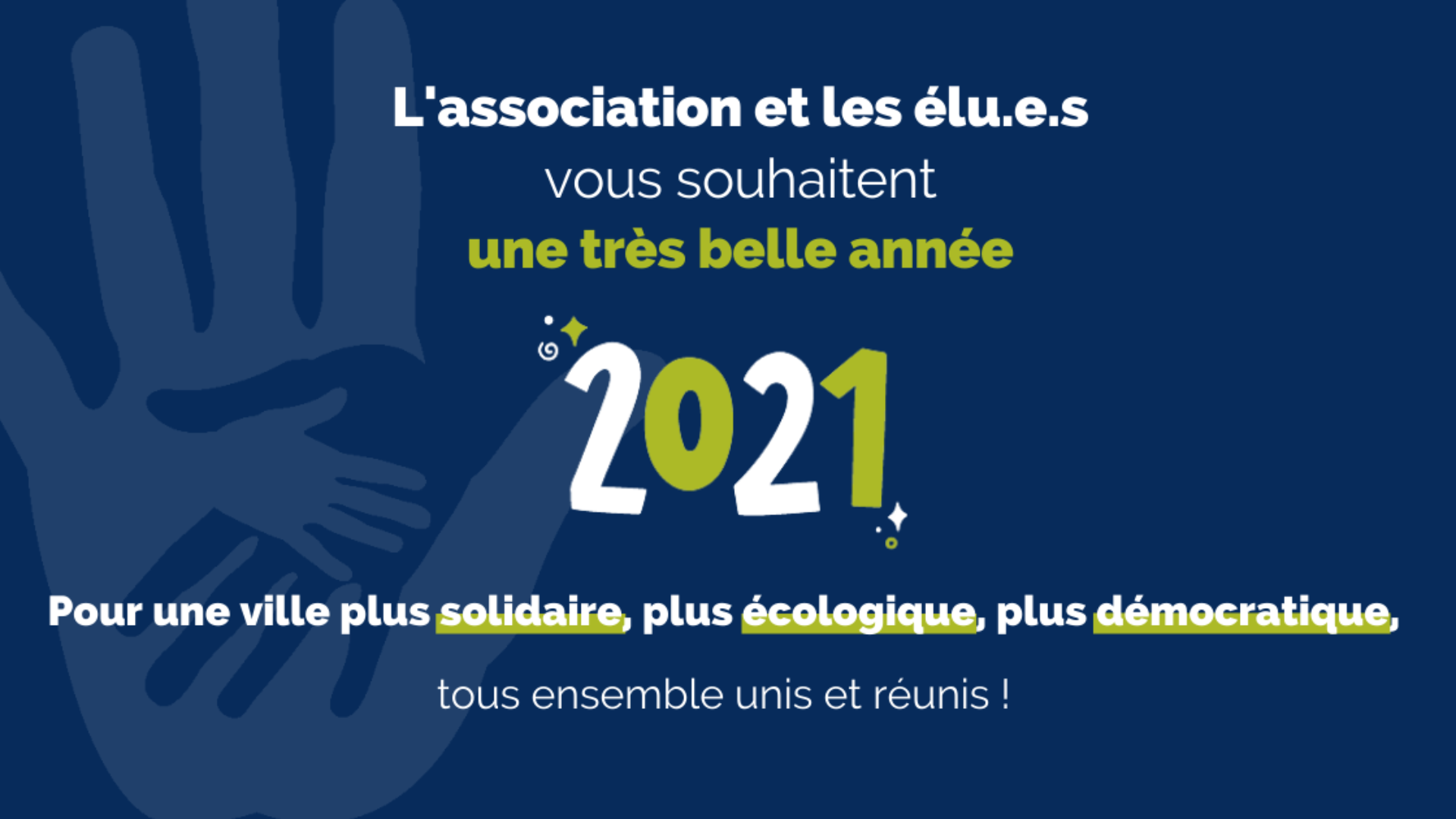Vœux 2021 pour une ville plus écologique, plus solidaire, plus citoyenne